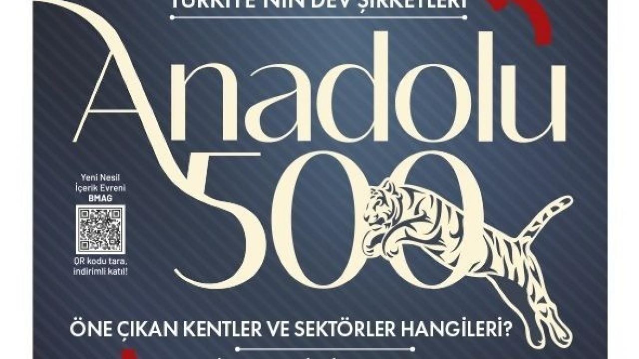 Anadolu 500’de bir ilk!