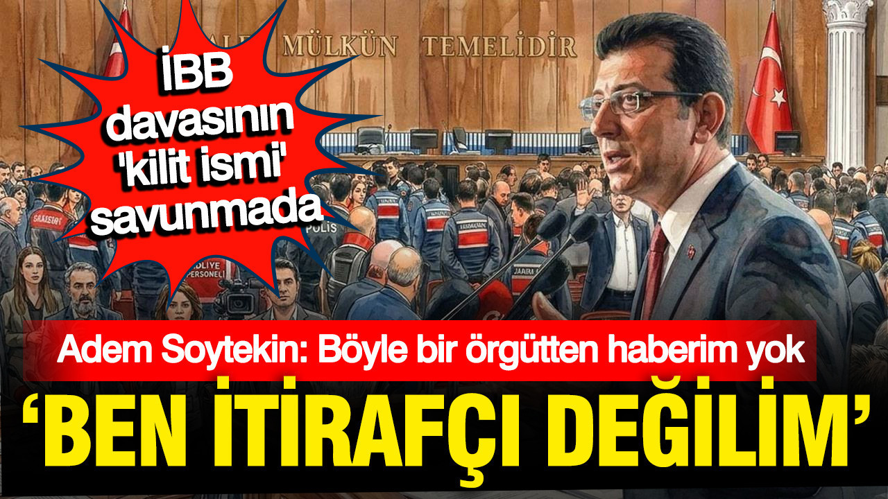 Adem Soytekin: “Ben Rüşvet Vermedim, İtirafçı Değilim”