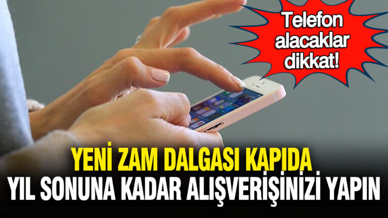 telefon-alacaklar-dikkat-yeni-zam-dalgasi-kapida-yil-sonuna-kadar-alisverisinizi-yapin-gyn5NBRb